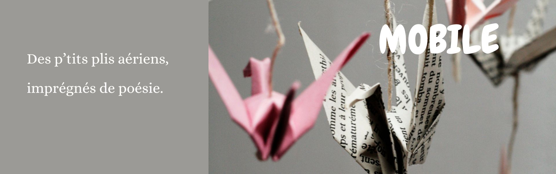 marigami site web MOBILE Des p’tits plis aériens, imprégnés de poésie.